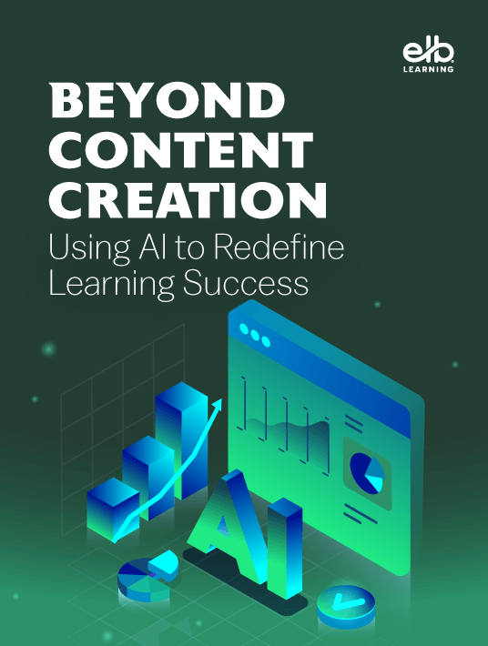 Liberação do eBook: Beyond Content Creation: Usando a IA para redefinir o sucesso do aprendizado
